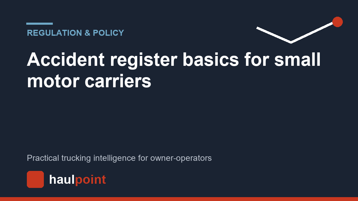 Accident register basics for small motor carriers