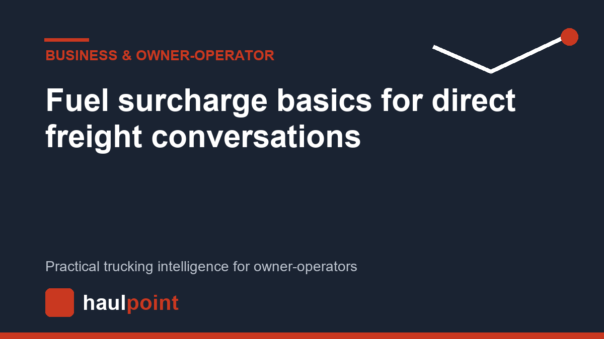Fuel surcharge basics for direct freight conversations