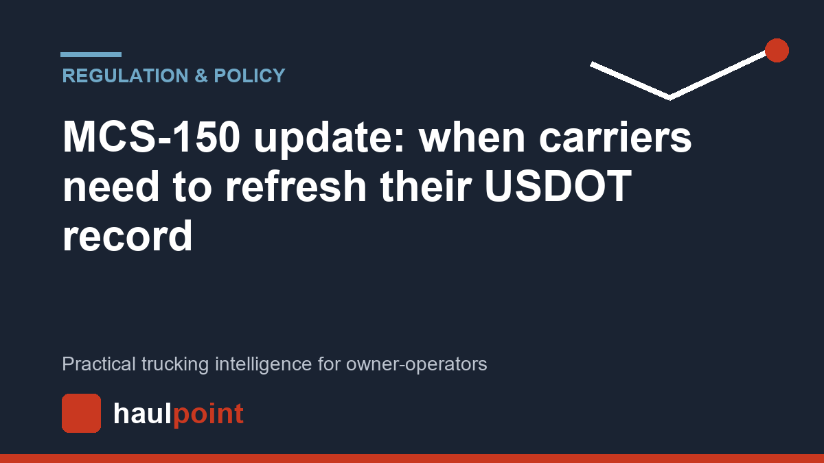 MCS-150 update: when carriers need to refresh their USDOT record