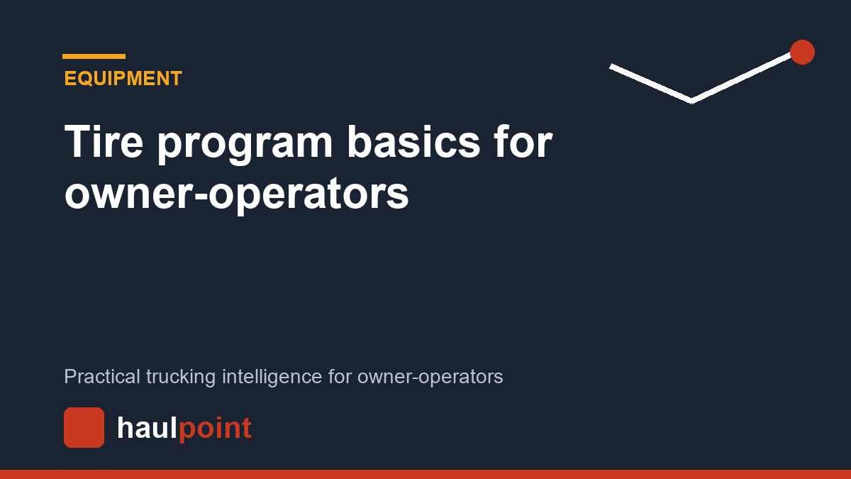 Tire program basics for owner-operators