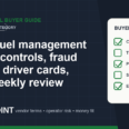 Fleet fuel management tools: controls, fraud alerts, driver cards, and weekly review