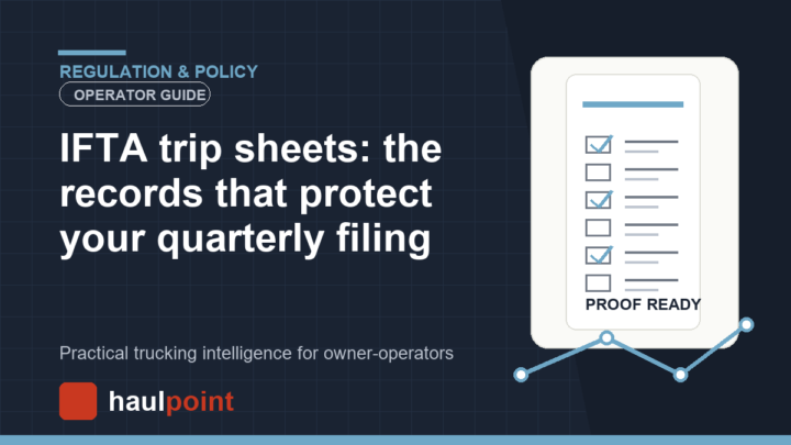 IFTA trip sheets: the records that protect your quarterly filing