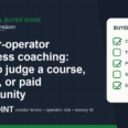 Owner-operator business coaching: how to judge a course, coach, or paid community