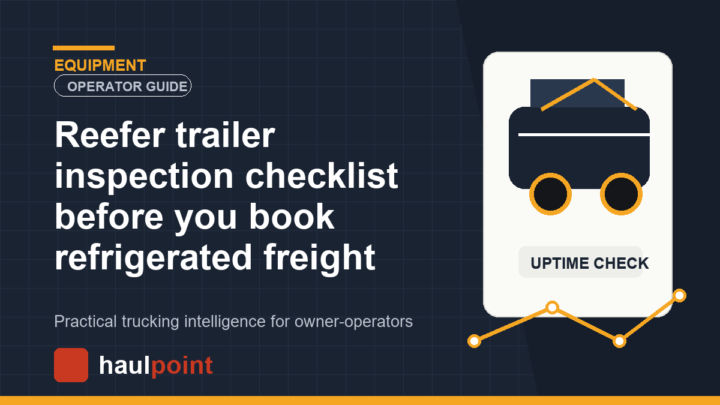 Reefer trailer inspection checklist before you book refrigerated freight