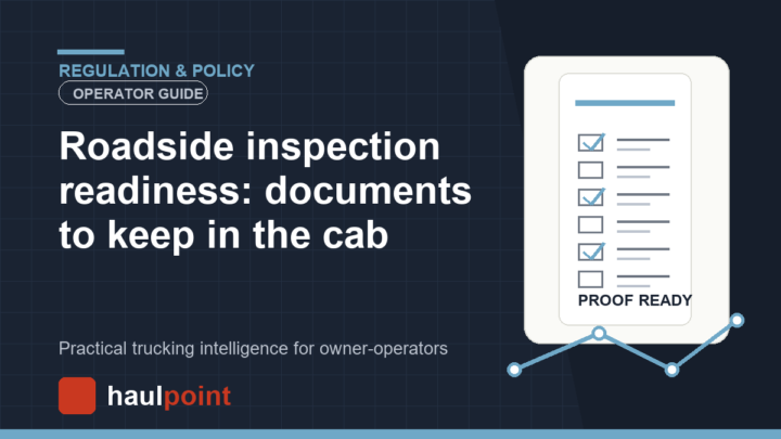Roadside inspection readiness: documents to keep in the cab