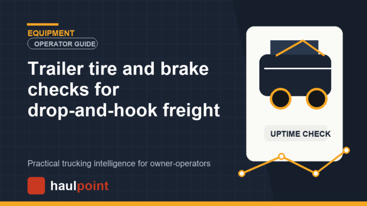Trailer tire and brake checks for drop-and-hook freight